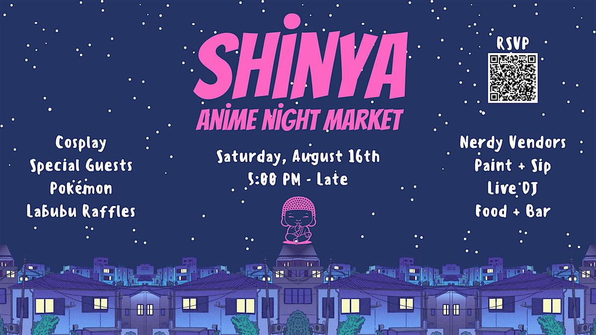 Shinya Anime Night Market