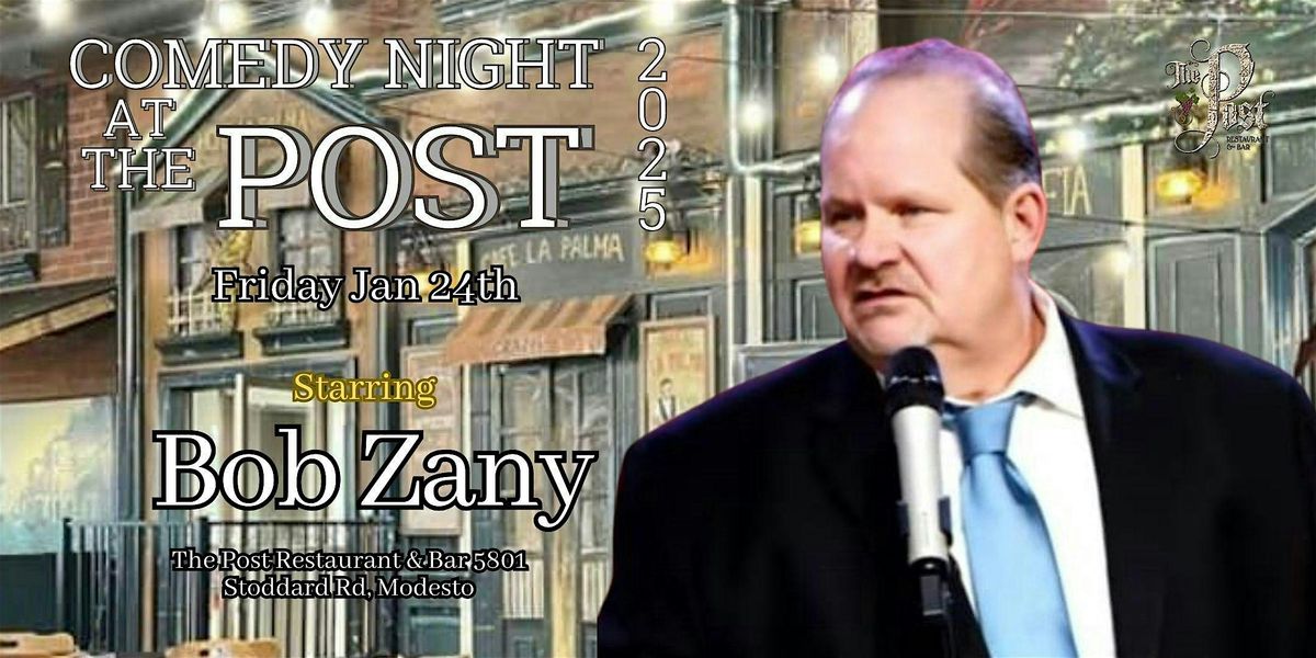 Comedy Night At The Post with Bob Zany