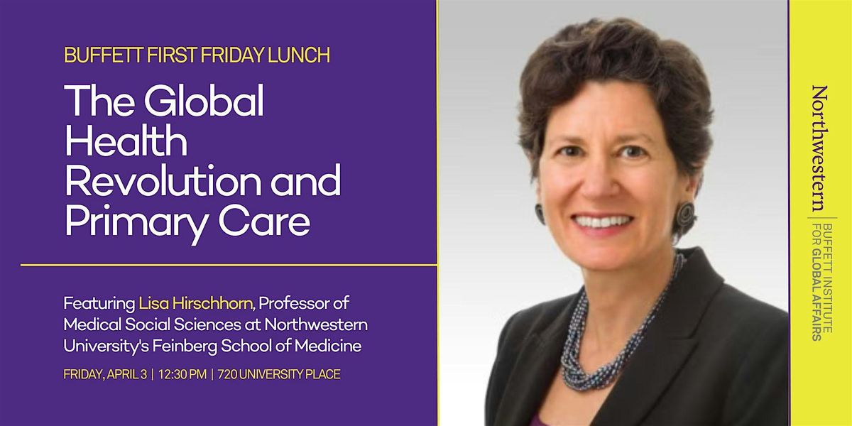 Buffett First Friday Lunch: The Global Health Revolution and Primary Care