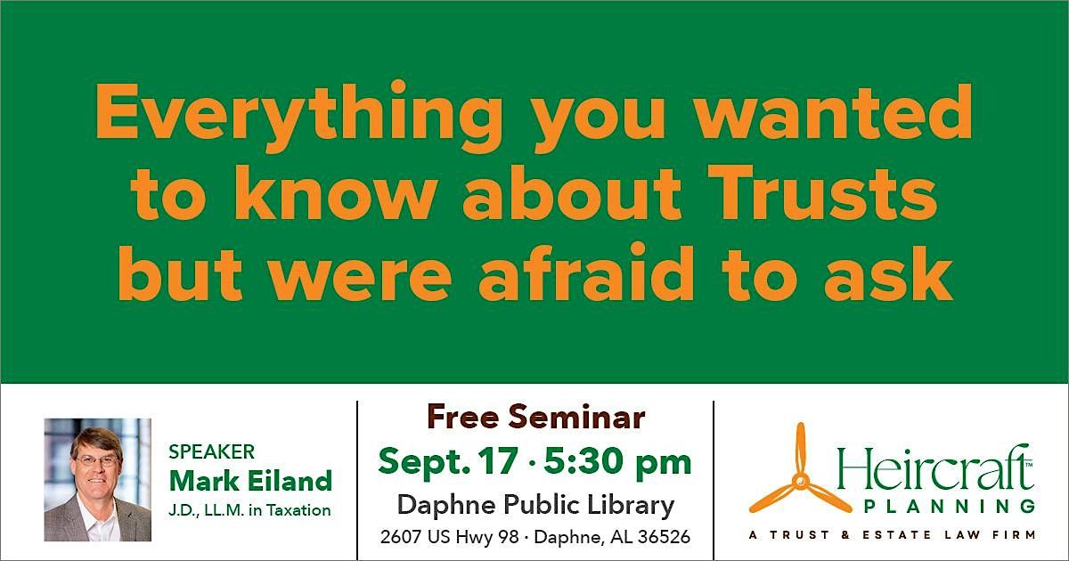 Everything You Wanted to Know About Trusts But Were Afraid to Ask