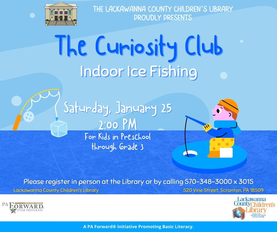 The Curiosity Club: Indoor Ice Fishing