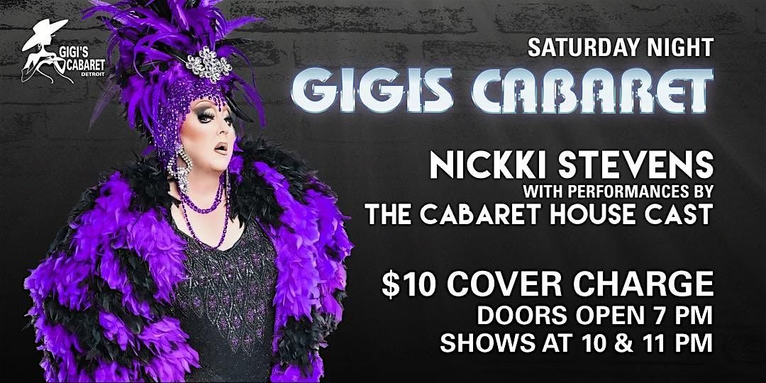 GIGIS Cabaret. Detroit best kept secret.