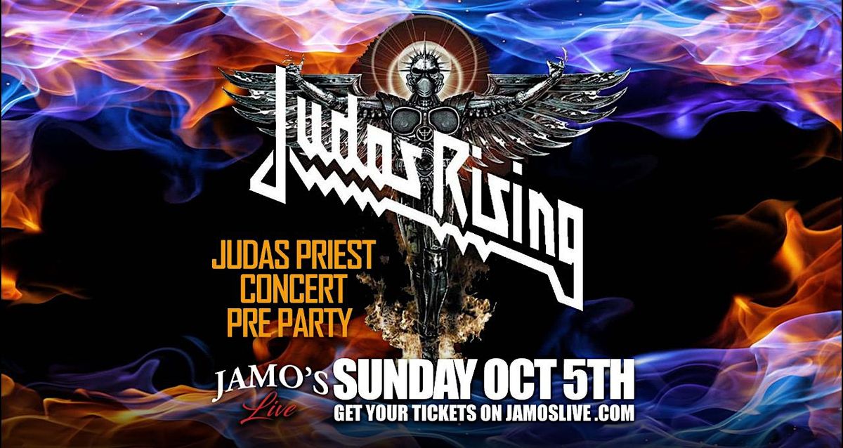 Judas Priest Concert Pre Party w\/ Judas Rising at Jamo's Rising