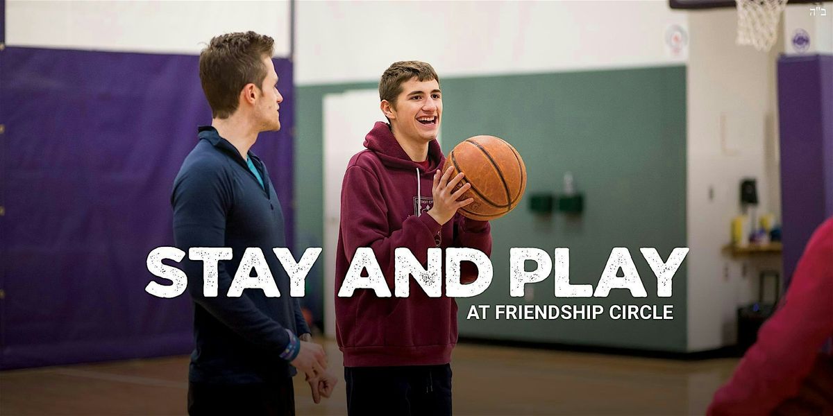 Stay & Play @ Friendship Circle