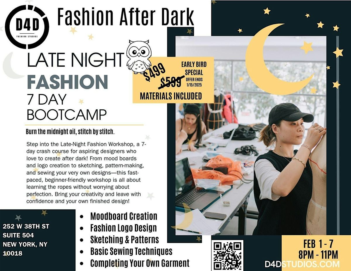 Late Night Creatives: 7-Day Fashion Bootcamp