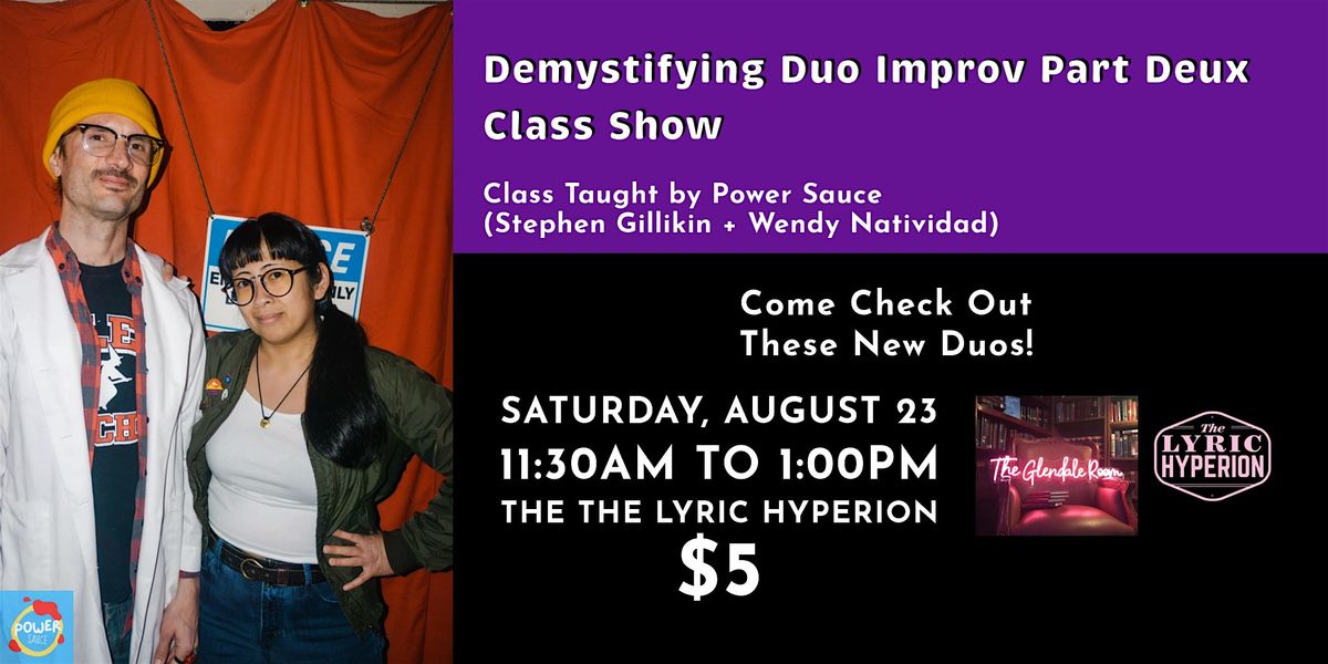 Demystifying Duo Improv Part Deux Class Show