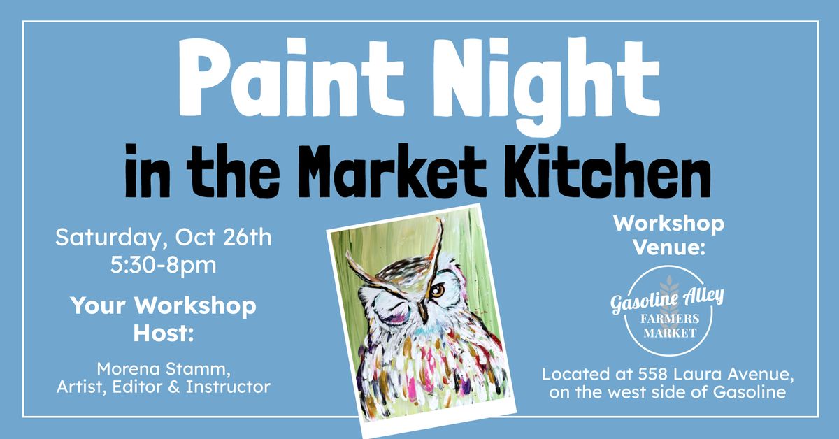 Paint Night in the Market Kitchen