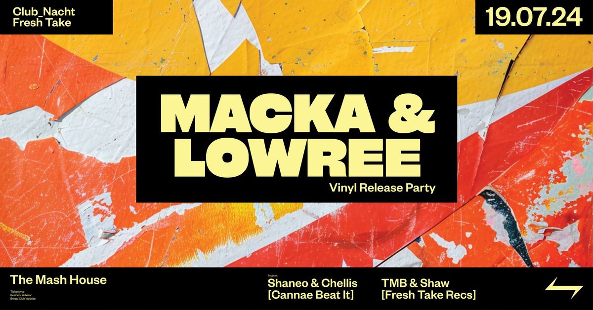 Macka & Lowree (Fresh Take Records) \u294a Vinyl Release Party \u294a Free Tickets