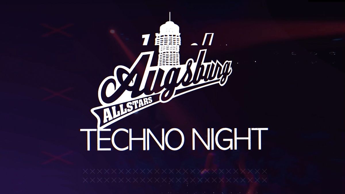 Augsburg Allstars Techno Night @ Kesselhaus\/Blackbox