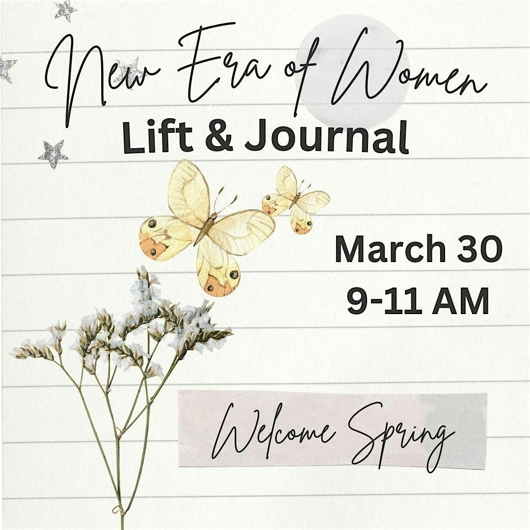 Lift & Journal: Welcome Spring