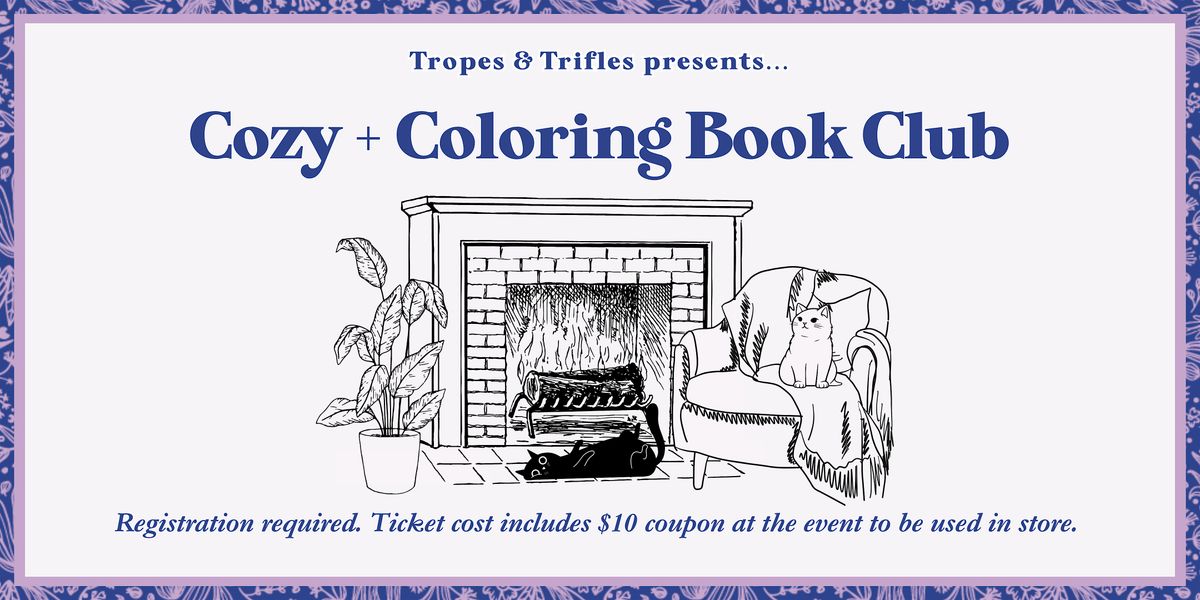 February Cozy + Coloring Book Club!