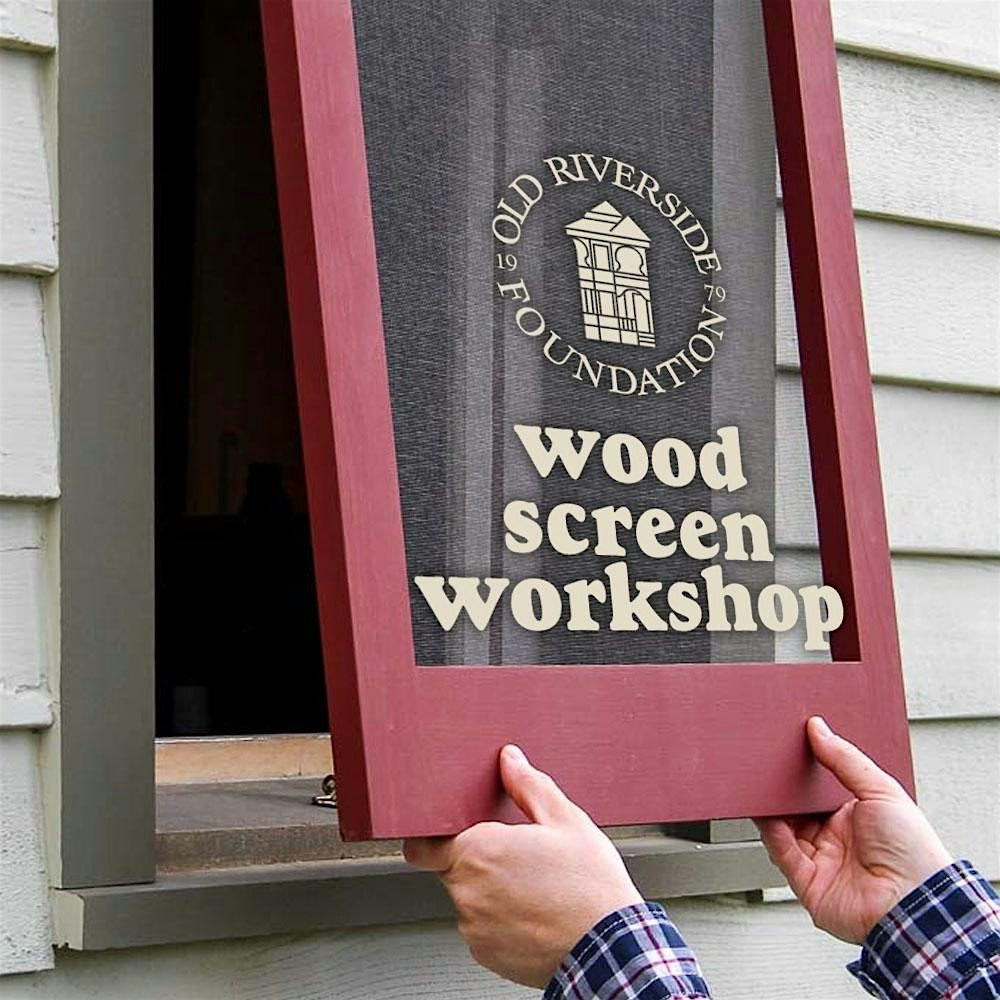 Wood Screen Workshop