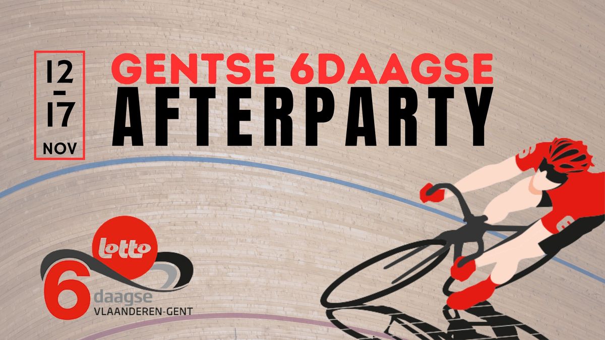 AFTERPARTY Gentse 6 daagse 