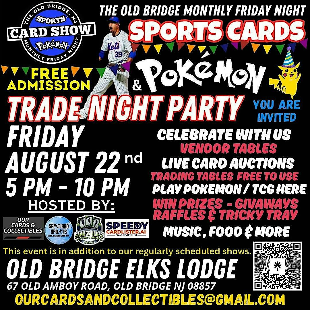 The Old Bridge Monthly Friday Night Card Show presents TRADE & HOBBY NIGHT
