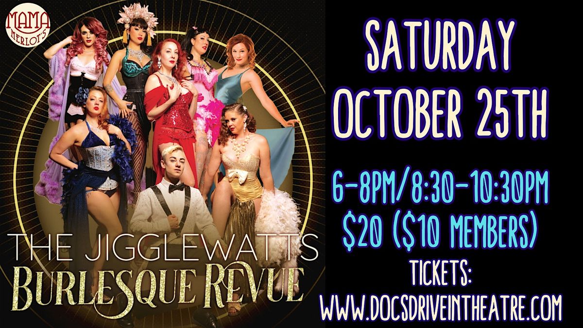 The Jigglewatt's Burlesque Revue at the Speakeasy