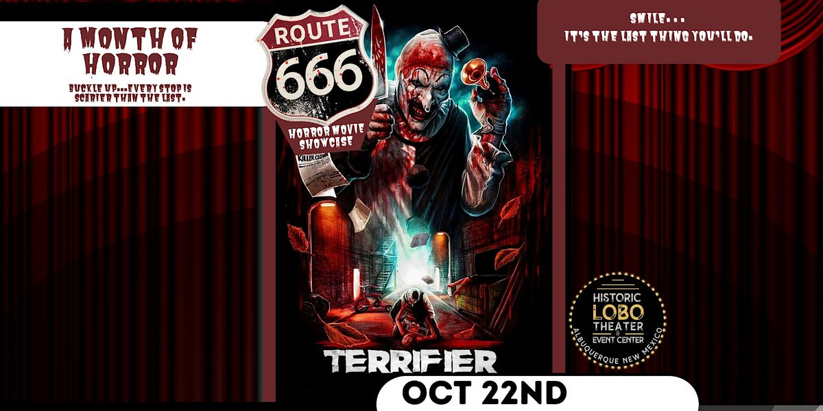 Route 666 Horror Movie Showcase-Terrifier at the Historic Lobo Theater