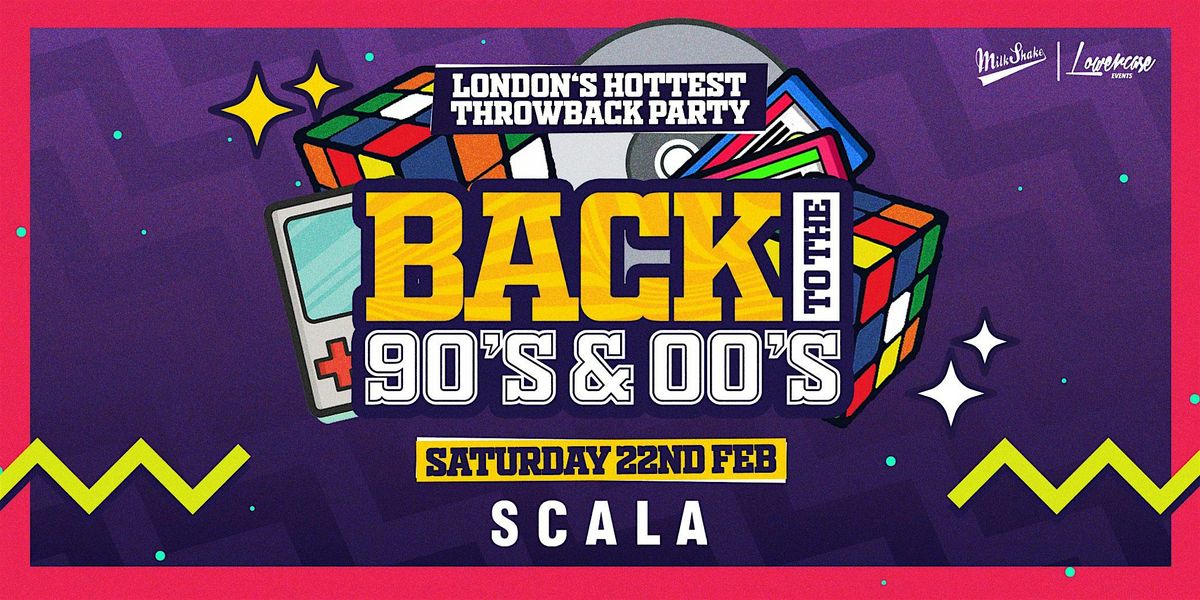 Back To The 90's - London's ORIGINAL Throwback Students Session