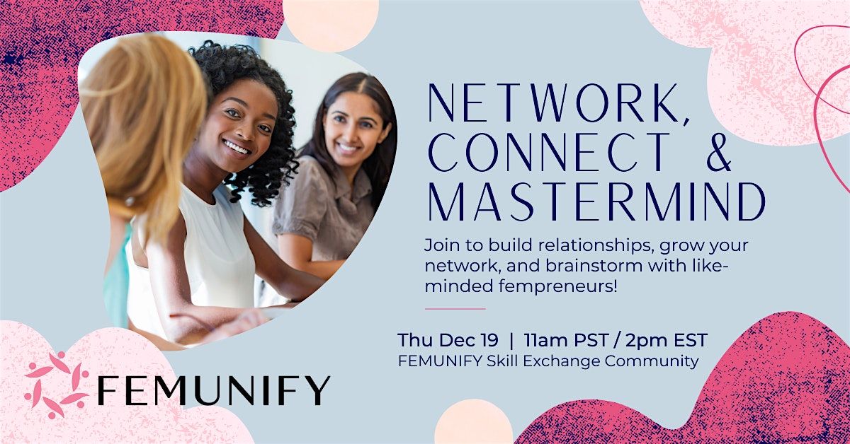 Network, Connect & Mastermind Event for Women Entrepreneurs