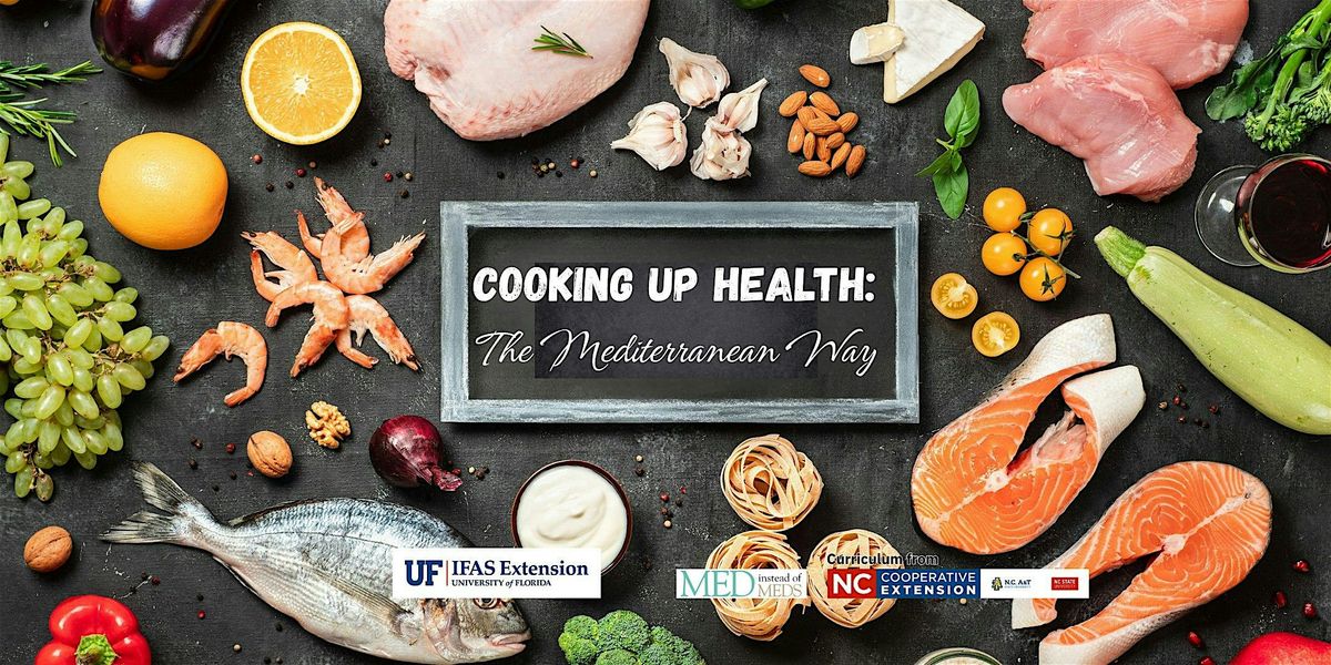 Cooking Up Health: The Mediterranean Way- Okaloosa County