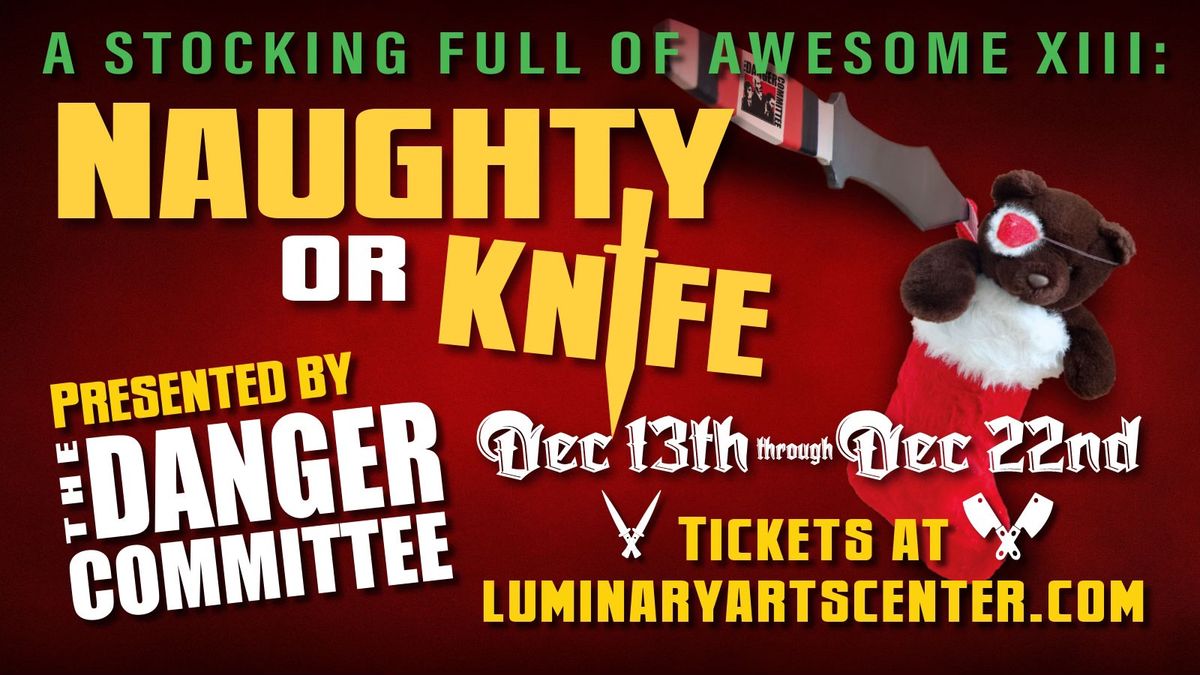 A Stocking Full of Awesome XIII: Naughty or Knife