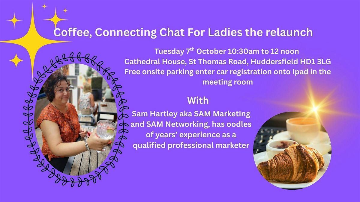 Coffee Connecting Chat - For Ladies with Sam Hartley (**NEW VENUE)