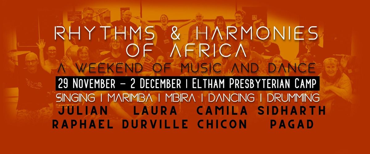 Rhythms & Harmonies of Africa: A weekend of music and dance