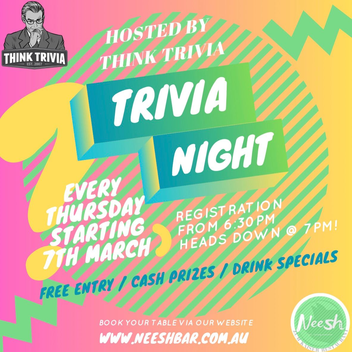 TRIVIA NIGHT @ NEESH BAR! Hosted by Think Trivia! 