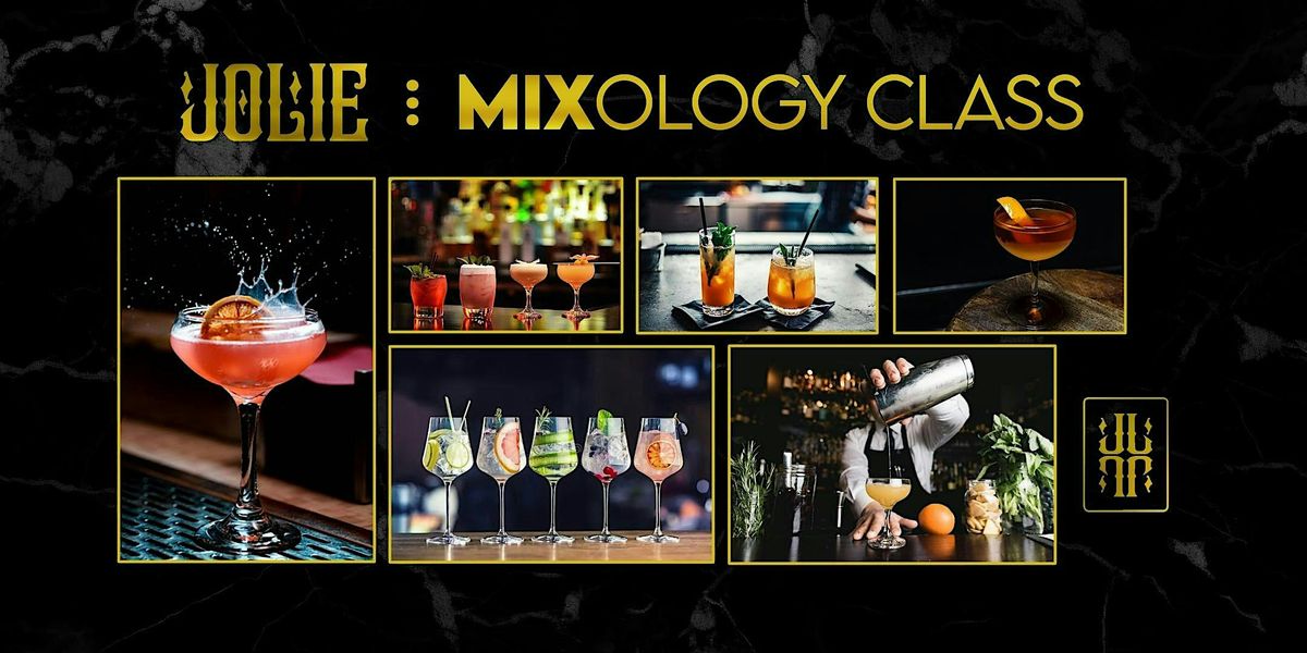 Jolie Mixology Class - Learn to Craft Perfect Cocktails w\/ Your Date!