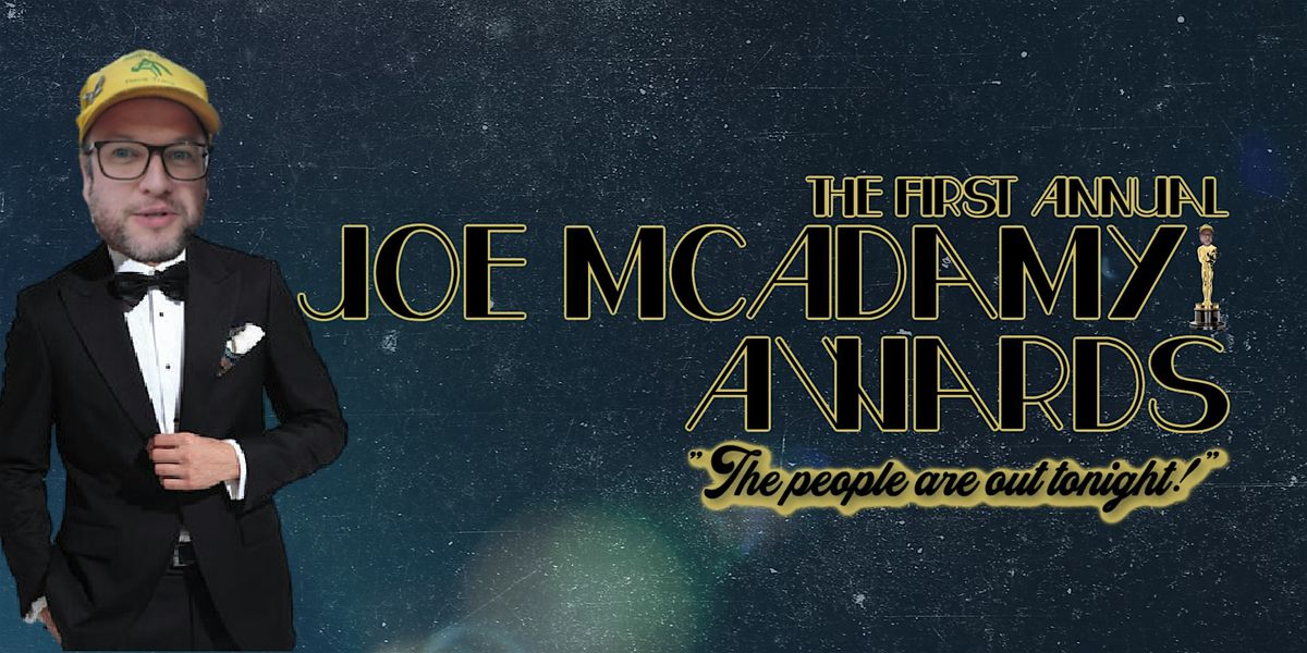 The Joe McAdamy Awards