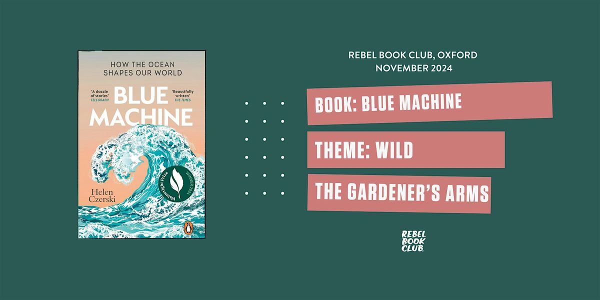 Rebel Book Club Oxford x Blue Machine