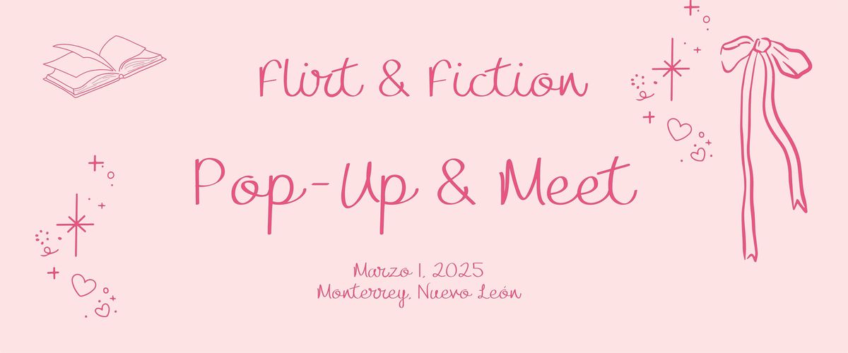 Pop-Up & Meet: Flirt & Fiction