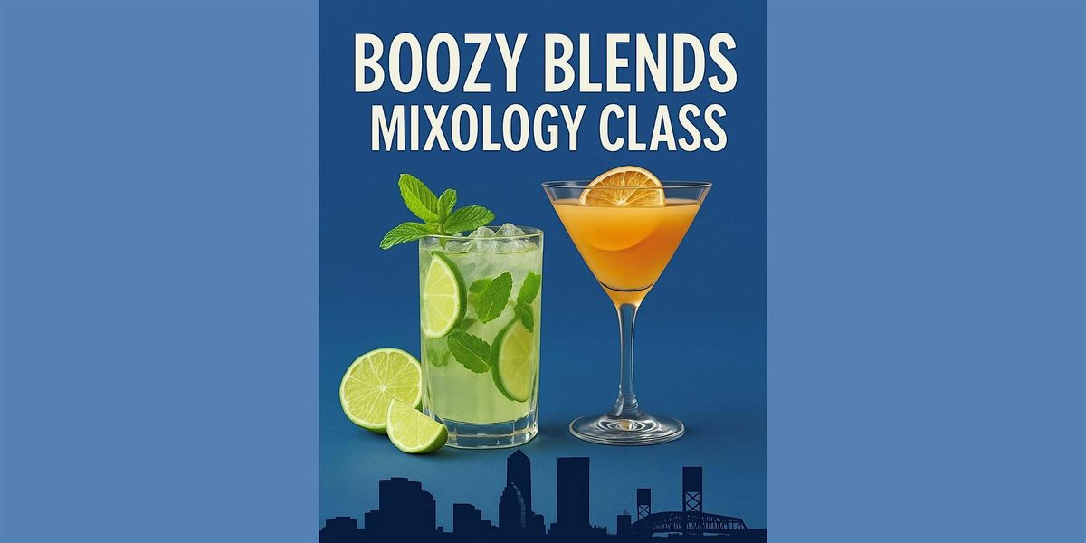 Boozy Blends Mixology Class
