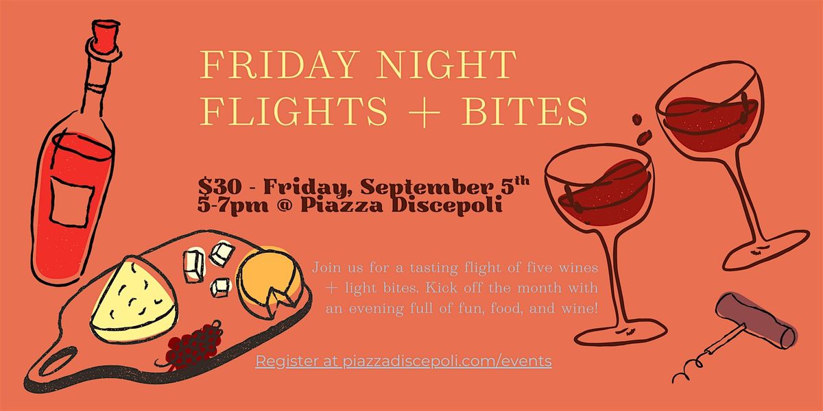 September Friday Night Flights + Bites