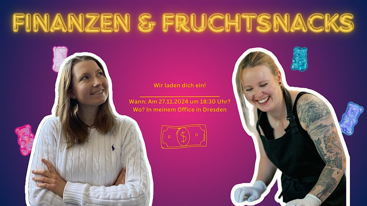 Finanzen & Fruchtsnacks