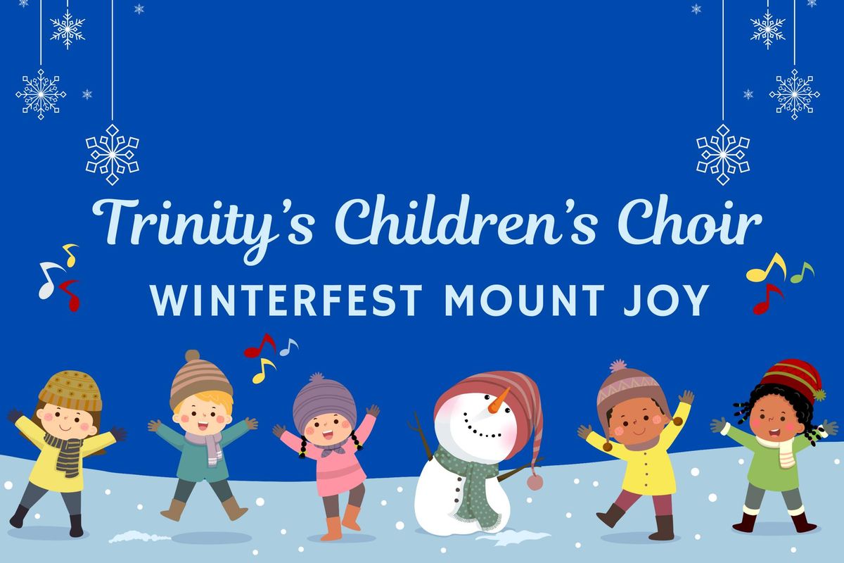 Trinity Children's Choir at Winterfest Mount Joy!