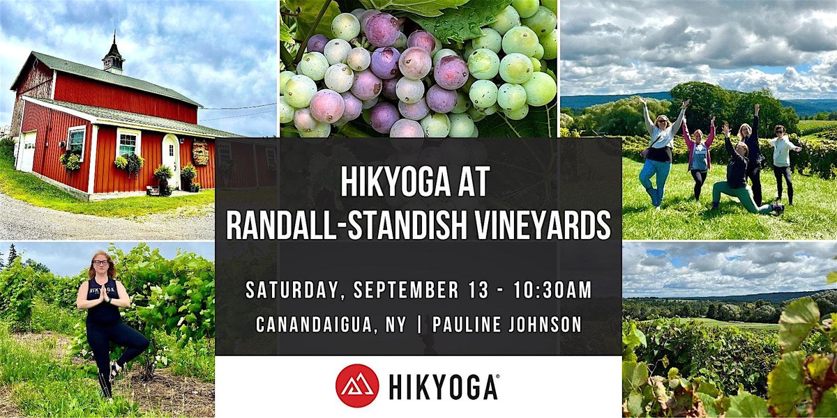 Hikyoga at Randall-Standish Vineyards with Pauline
