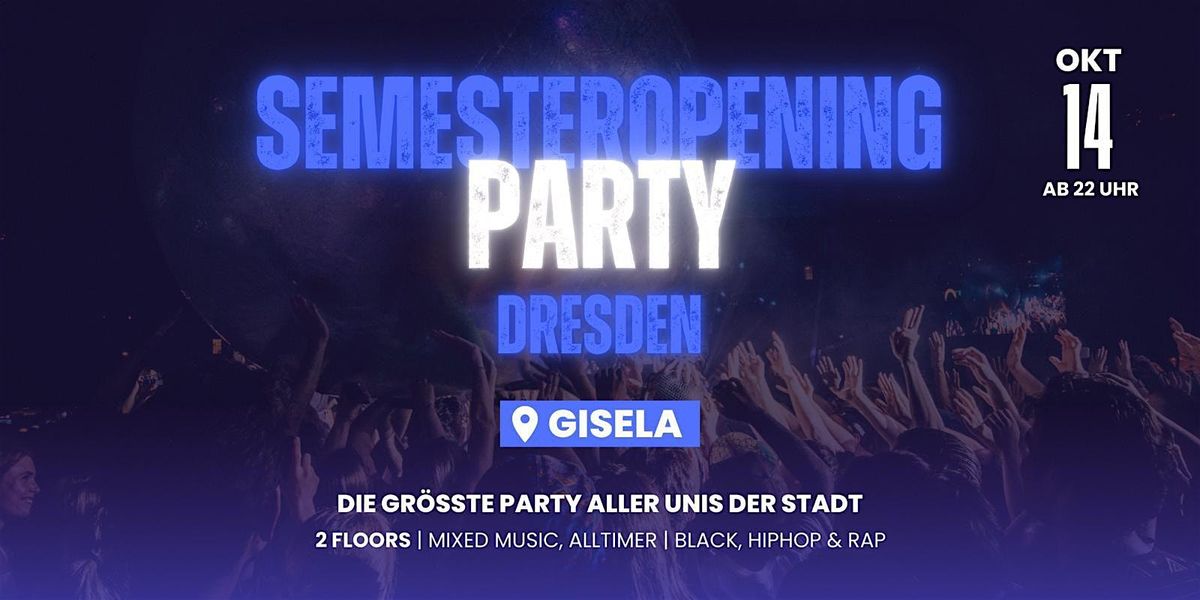 Semesterauftakt Party Dresden