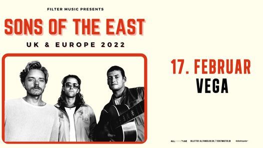 Sons Of The East [support: Kim Churchill]  - 17. februar - VEGA