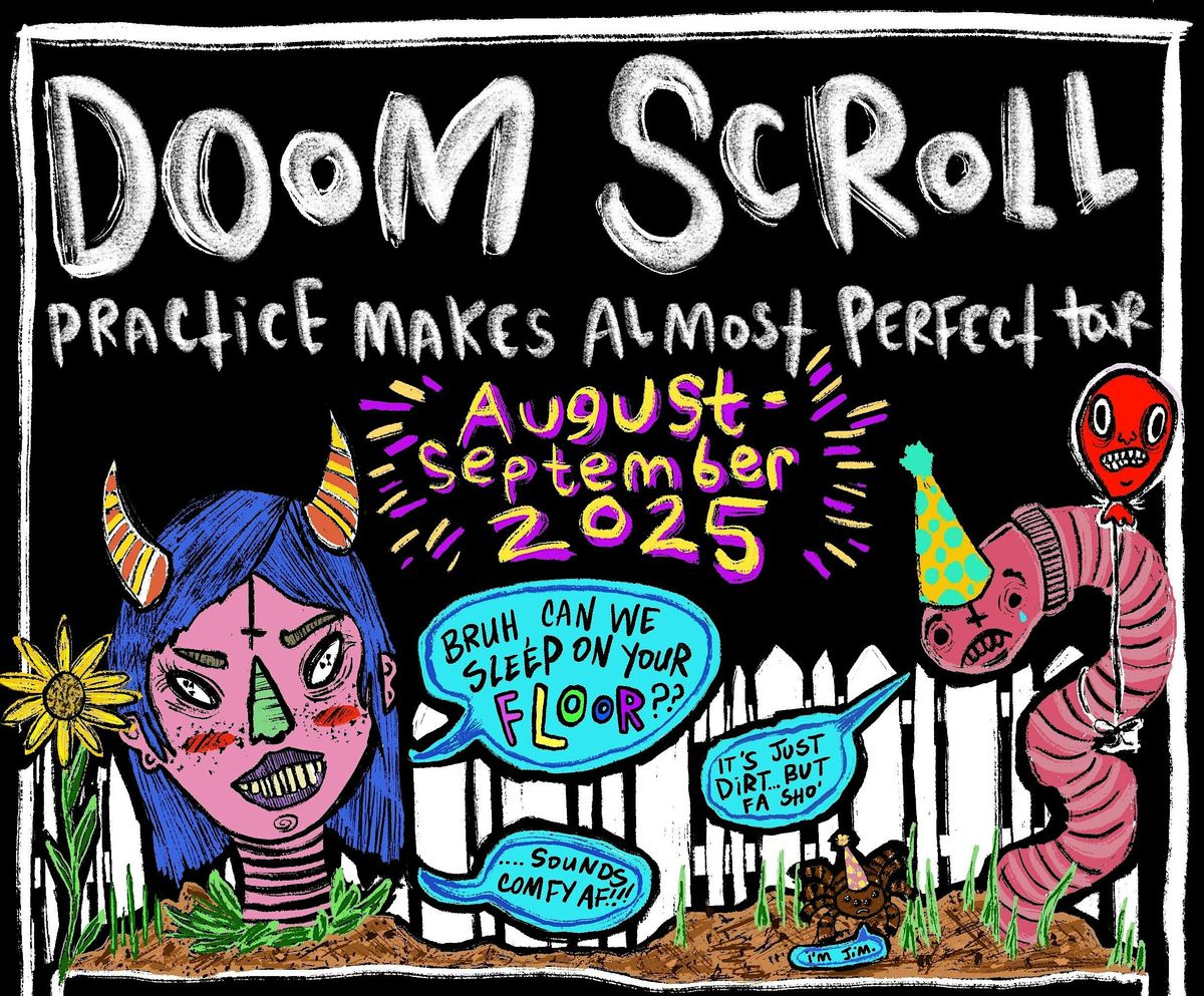 Doom Scroll, Dahlia Dahlia, Thundergun Express
