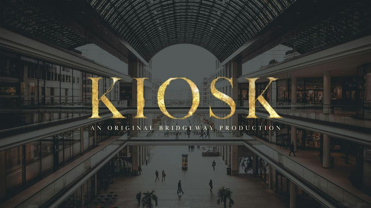 KIOSK | An Original Christmas Eve Production