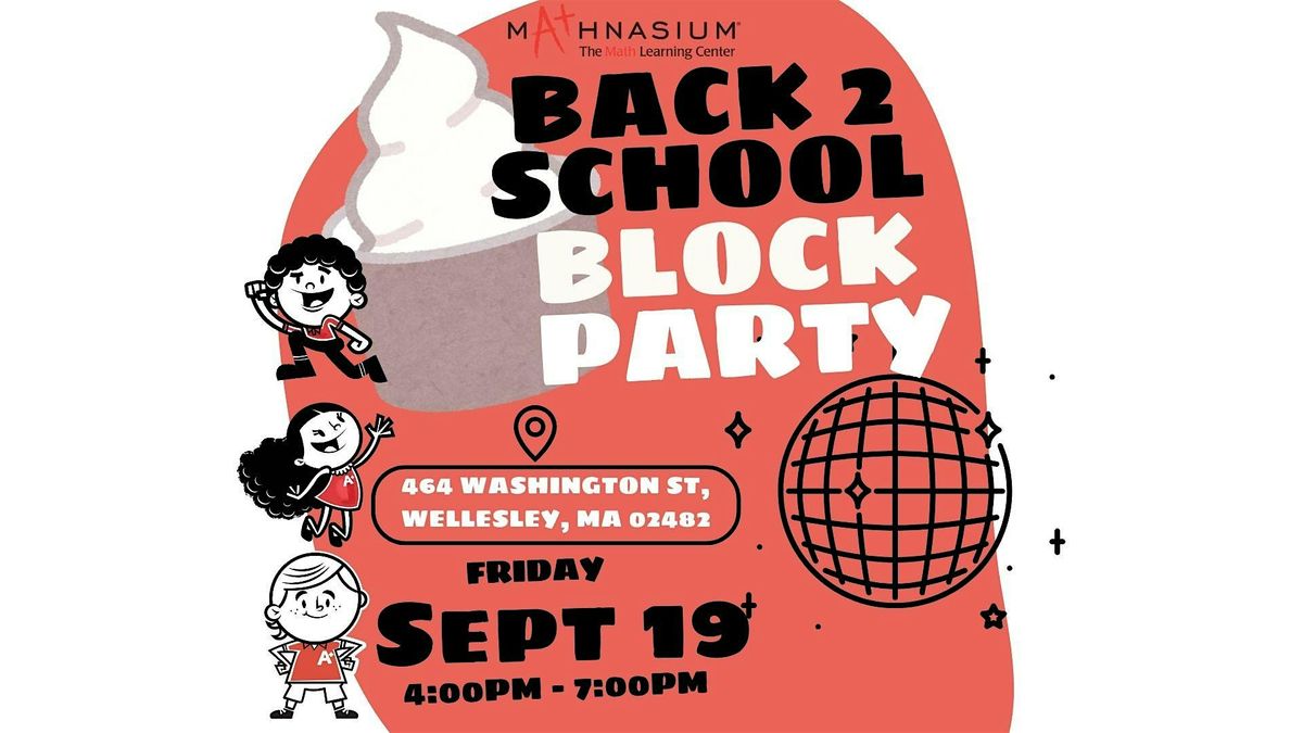 Back 2 School Block Party
