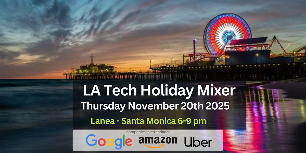 LA Tech Holiday Mixer