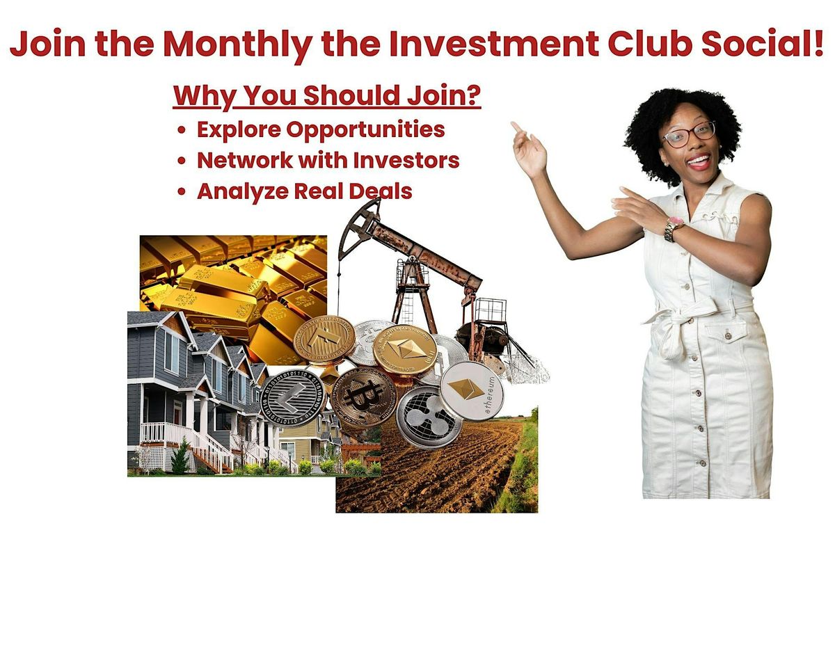 Monthly Investment Club \u2013 Where Connections, Deals, and Impact Happen