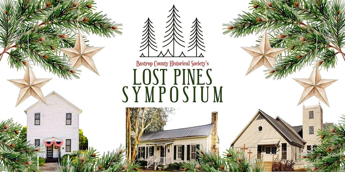 Lost Pines Symposium