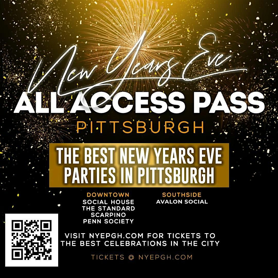 NYE 2025 All Access Pass - PITTSBURGH New Years Eve Party