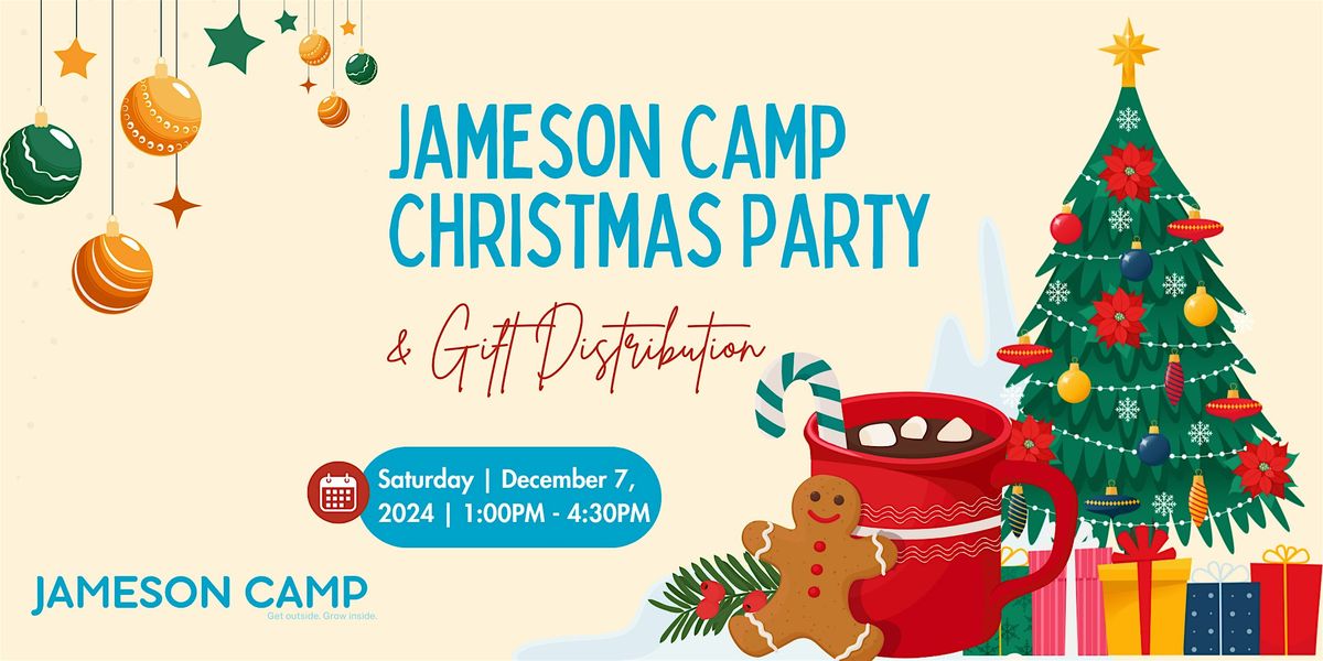 Jameson Camp Christmas Party & Gift Distribution