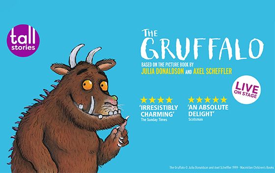 The Gruffalo \u2013 based on the much-loved picture book by Julia Donaldson and Axel Scheffler