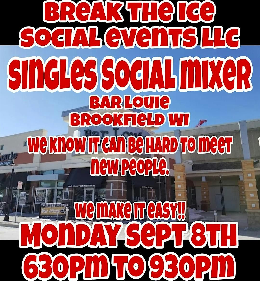 Singles Social Mixer Brookfield, WI Bar Louie