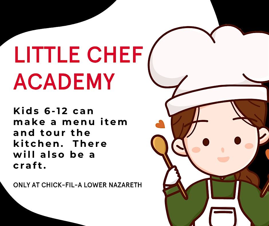 Little Chefs - Chick-fil-A Lower Nazareth