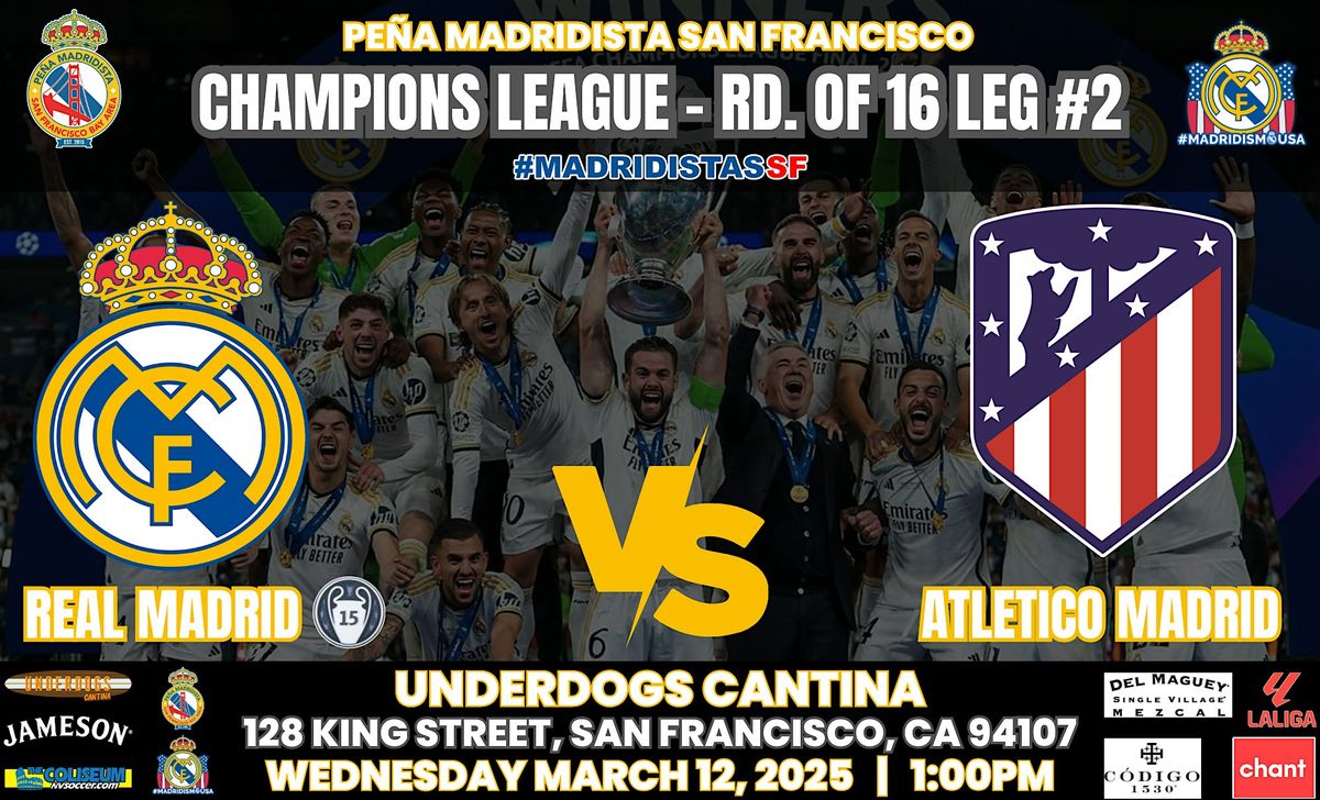 REAL MADRID vs ATL MADRID | UCL | Watch Party at Underdogs Cantina